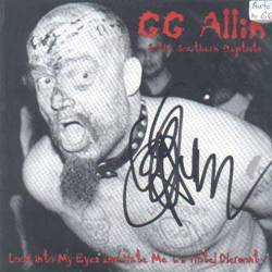 GG Allin : Look into My Eyes and Hate Me - Hotel Clermont